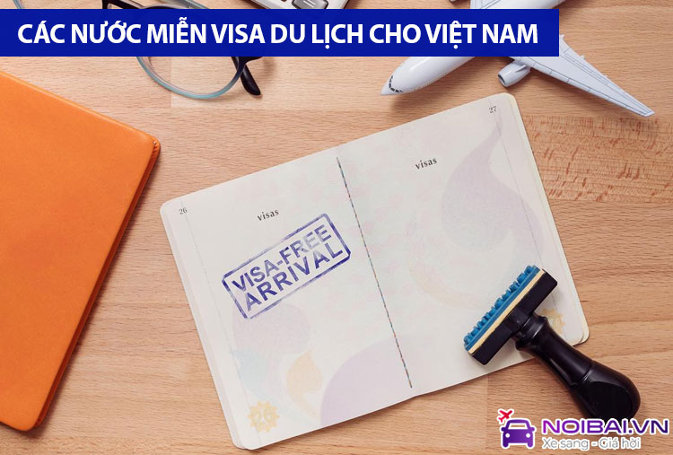 Các nước miễn visa du lịch cho Việt Nam