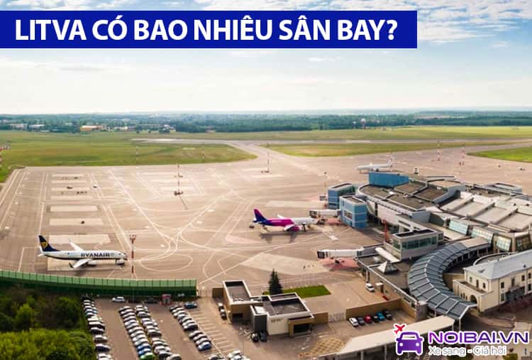 Litva có bao nhiêu sân bay?
